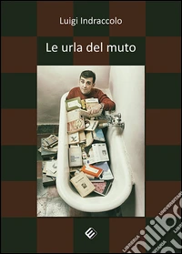 Le urla del muto libro