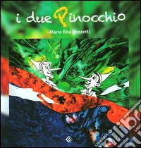 I due Pinocchio