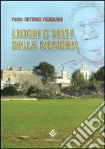 Luoghi e volti della memoria libro