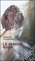 La vergine nuda