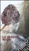 La vergine nuda libro