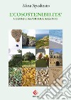 Ecosostenibilità. Colori e sapori del Salento libro