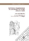 Novità e tradizione in Antonio Galateo. Studi e testi libro di Viti P. (cur.)