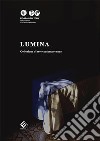 Lumina. Collezione d'arte contemporanea libro