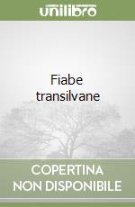 Fiabe transilvane libro