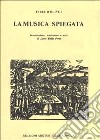 La musica spiegata come scienza e come arte libro