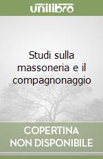 Studi sulla massoneria e il compagnonaggio