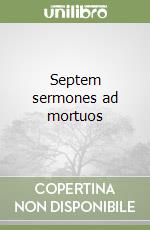 Septem sermones ad mortuos libro