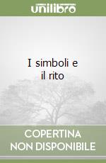 I simboli e il rito libro