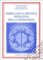 Simbologia e pratica operativa della geomanzia libro