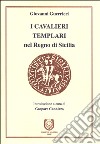 Cavalieri Templari nel Regno di Sicilia libro