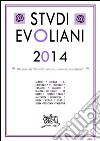 Studi evoliani 2014. Ottant'anni di «rivolta contro il mondo moderno» libro