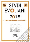 Studi evoliani 2018. L'opera artistica completa di Julius Evola libro di De Turris G. (cur.) Gianandrea D. (cur.) Sessa G. (cur.)