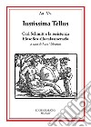 Iustissima Tellus. Carl Schmitt e la resistenza filosofica alla talassocrazia libro