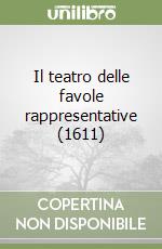 Il teatro delle favole rappresentative (1611) libro