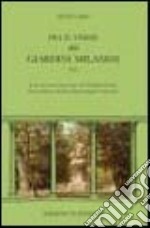 Fra il verde dei giardini milanesi. 1925 libro