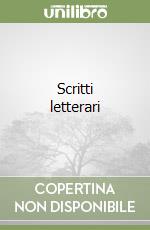 Scritti letterari libro