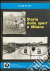 Storia dello sport a Milano libro