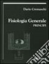 Fisiologia generale. Principi libro