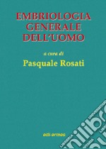 Embriologia generale dell'uomo libro