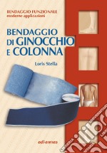 Bendaggio di ginocchio e colonna. Con 2 CD-ROM