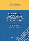 Citologia e anatomia microscopica veterinaria libro