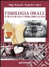 Fisiologia orale dell'apparato stomatognatico libro