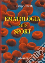 Ematologia dello sport libro