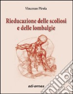 Rieducazione delle scoliosi e delle lombalgie