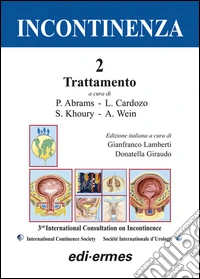 Incontinenza. Vol. 1/2 libro
