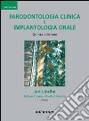 Parodontologia clinica e implantologia orale libro