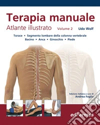 Terapia manuale. Atlante illustrato. Vol. 2