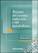 Malattia del sistema endocrino e del metabolismo