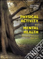 Physical activity and mental health. A pratice-oriented approach