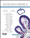 Istologia medica. Con Contenuto digitale per download e accesso on line libro