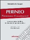 Perineo. Fermiamo il massacro! Come prevenire e riabilitare le disfunzioni del pavimento pelvico libro di Gasquet Bernadette de Giraudo D. (cur.)