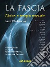 La fascia. Clinica e terapia manuale libro