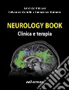 Neurology book. Clinica e terapia libro