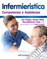 Infermieristica. Competenza e assistenza. Con Contenuto digitale per accesso on line libro