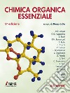 Chimica organica essenziale. Con espansione online libro di Botta B. (cur.)