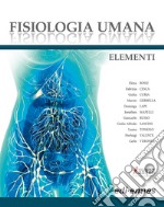 Fisiologia umana. Elementi. Con Contenuto digitale per download e accesso on line libro