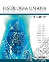 Fisiologia umana. Elementi. Con Contenuto digitale per download e accesso on line libro di Masetto Sergio