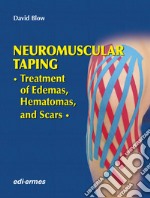 Neuromuscular taping. Treatment of edemas, hematomas and scars