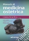 Manuale di medicina ostetrica libro