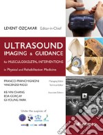 Ultrasound imaging & guidance for Musculoskeletal Interventions in Physical and Rehabilitation Medicine