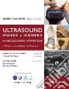 Ultrasound imaging & guidance for Musculoskeletal Interventions in Physical and Rehabilitation Medicine libro di Ozcakar L. (cur.)