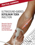 Practical handbook for ultrasound-guided botulinum toxin injection