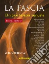 La fascia. Clinica e terapia manuale libro di Chaitow Leon