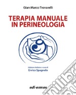 Terapia manuale in perineologia libro