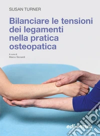 Bilanciare le tensioni dei legamenti nella pratica osteopatica